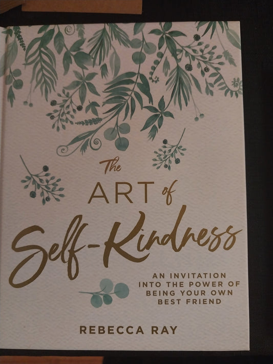 The art of self kindness